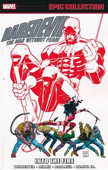 DAREDEVIL EPIC COLLECTION INTO THE FIRE TP