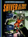 ATLAS COMICS LIBRARY HC NO 06 SHIVER AS YOU READ (MR)