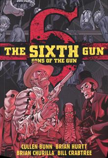 SIXTH GUN SONS O/T GUN TP