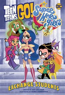 TEEN TITANS GO DC SUPER HERO GIRLS EXCHANGE STUDENTS TP