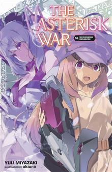 ASTERISK WAR LIGHT NOVEL SC VOL 16