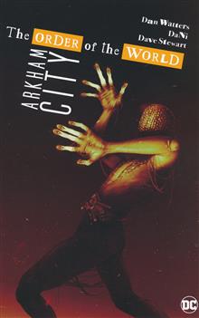 ARKHAM CITY THE ORDER OF THE WORLD TP