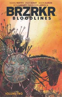 BRZRKR BLOODLINES TP VOL 02 (MR)