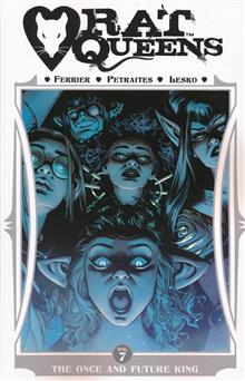 RAT QUEENS TP VOL 07 ONCE & FUTURE KING (MR)