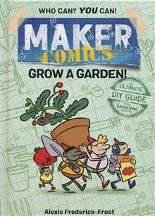 MAKER COMICS HC GN GROW A GARDEN
