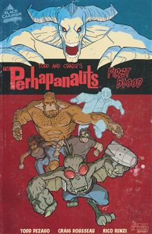 PERHAPANAUTS FIRST BLOOD TP