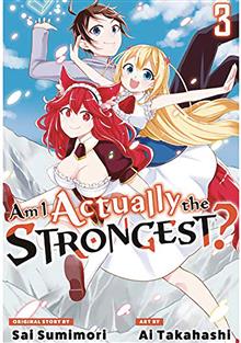 AM I ACTUALLY THE STRONGEST GN VOL 03