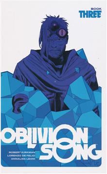 OBLIVION SONG BY KIRKMAN & DE FELICI HC BOOK 03
