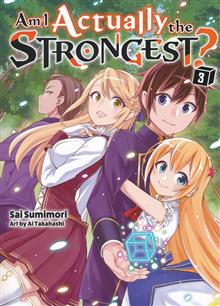 AM I ACTUALLY THE STRONGEST L NOVEL VOL 03