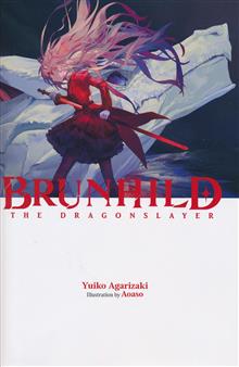 BRUNHILD DRAGONSLAYER LIGHT NOVEL HC