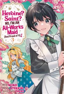 HEROINE SAINT IM AN ALL WORKS MAID GN VOL 03 (MR)