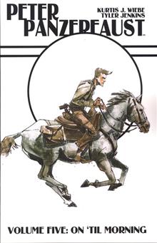 PETER PANZERFAUST TP VOL 05 ON TIL MORNING