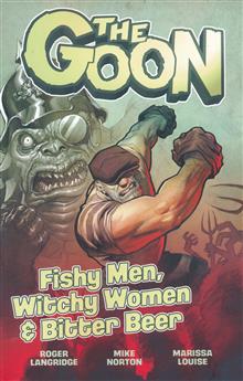GOON TP VOL 03 FISHY MEN WITCHY WOMEN & BITTER BEER