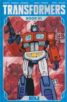 TRANSFORMERS DELUXE HC BOOK 01 JOHNSON & SPICER AUTOBOT CVR