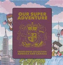 OUR SUPER ADVENTURE TRAVELOGUE AMERICA & CANADA HC