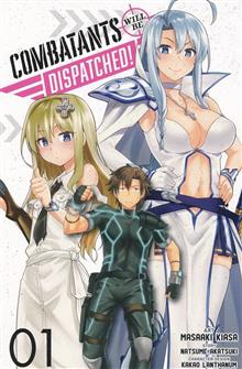 COMBATANTS WILL BE DISPATCHED GN VOL 01
