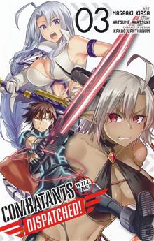 COMBATANTS WILL BE DISPATCHED GN VOL 03 (MR)