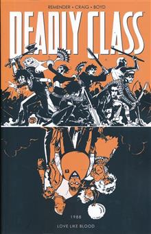 DEADLY CLASS TP VOL 07 LOVE LIKE BLOOD (MR)