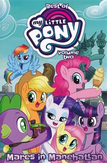 BEST OF MY LITTLE PONY TP VOL 02 MARES IN MANEHATTAN