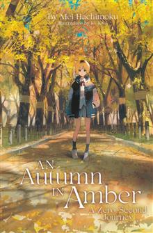 AN AUTUMN IN AMBER ZERO SECOND JOURNEY L NOVEL SC (MR)