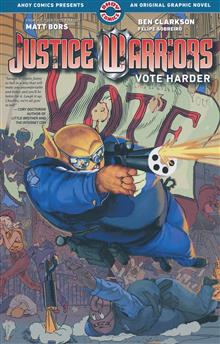 JUSTICE WARRIORS TP VOL 2 VOTE HARDER (MR)