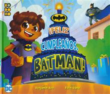 ?FELIZ CUMPLEA?OS BATMAN! HC (Spanish Edition)