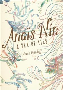 ANAIS NIN A SEA OF LIES HC