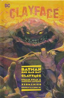 BATMAN ONE BAD DAY CLAYFACE HC