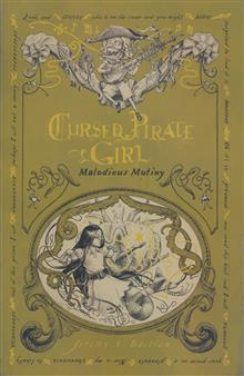 CURSED PIRATE GIRL TP MALODIOUS MUTINY