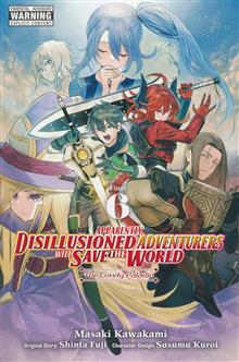 DISILLUSIONED ADVENTURERS SAVE THE WORLD GN VOL 06 (MR)