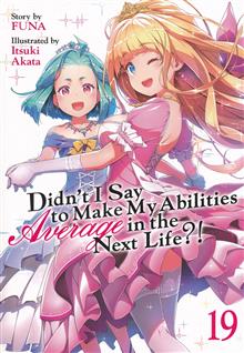 DIDNT I SAY MAKE ABILITIES AVERAGE NOVEL SC VOL 19
