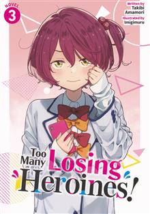 TOO MANY LOSING HEROINES L NOVEL VOL 03