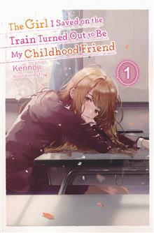 GIRL SAVED ON TRAIN TURNED OUT CHILDHOOD FRIEND LN SC VOL 01