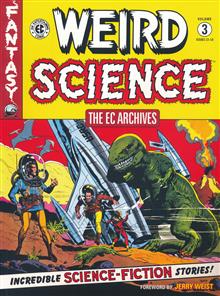 EC ARCHIVES WEIRD SCIENCE TP VOL 03 (C: 0-1-2)