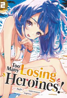 TOO MANY LOSING HEROINES GN VOL 02